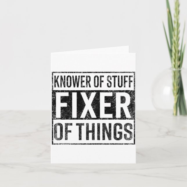 Knower Of Stuff Fixer Of Things Handyman Dad Fathe Kort (Framsida)
