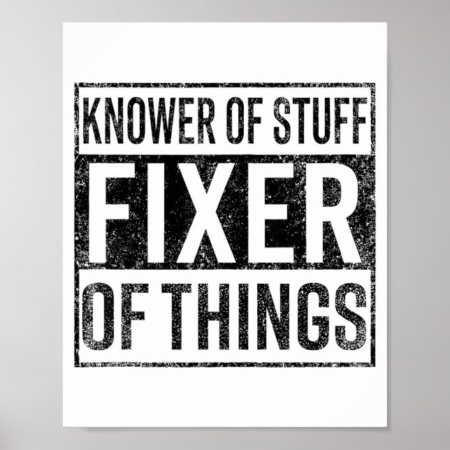 Knower Of Stuff Fixer Of Things Handyman Dad Fathe Poster (Framsidan)