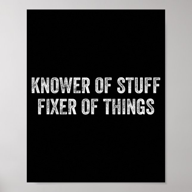 Knower Of Stuff Fixer Of Things Men Dad Funny Mech Poster (Framsidan)