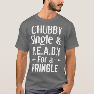 Knubbig ett och ett Redo för en rolig singel T Shirt