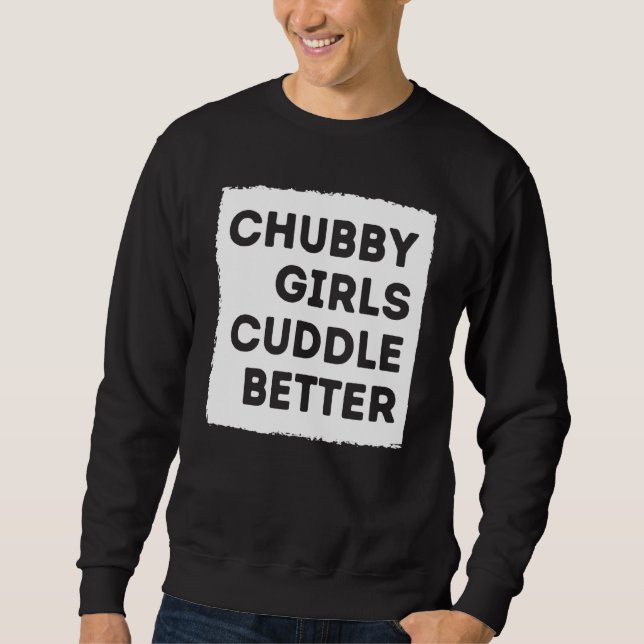 Knubbig Girl Cuddle Bättre än Women-Pridet Lång Ärmad Tröja (Framsida)
