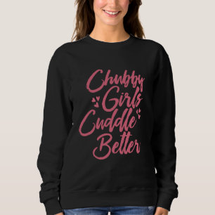 Knubbig Girls Cuddle bättre T Shirt