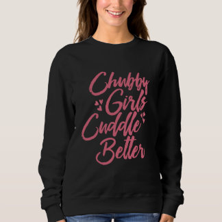 Knubbig Girls Cuddle bättre T Shirt