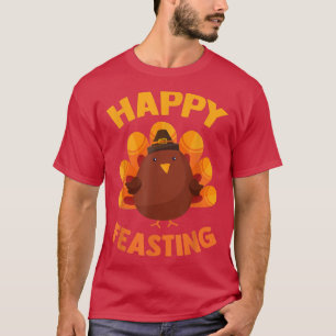 Knubbiget lycklig Feasting Turkey Joke Funny Thank T Shirt