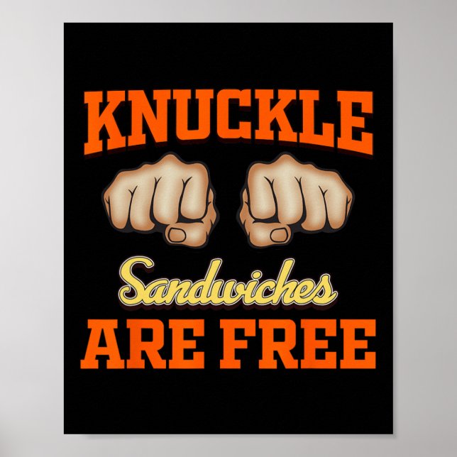 Knuckle Sandwiches är gratis Poster (Framsidan)