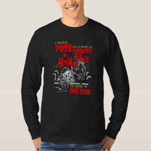 Knuffa Dig i Zombies för att Rädda Cane Corso Roli T Shirt