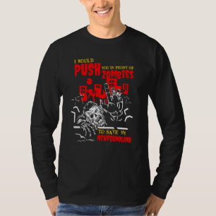 Knuffa Dig i Zombies för att Rädda Newfoundland Ro T Shirt