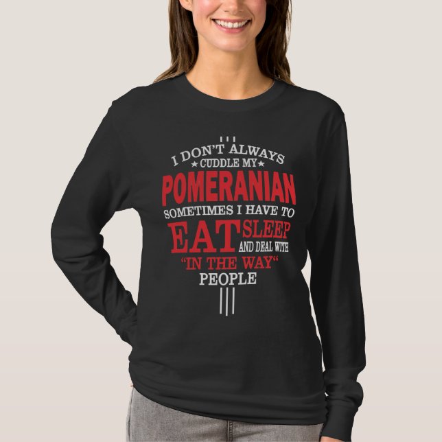 Knugga inte alltid min pommern t shirt (Framsida)