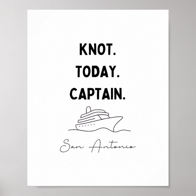 Knuta inte idag Kapten Cruise Outfit San Antonio T Poster (Framsidan)