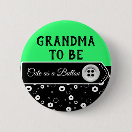 Knuta som knapp Grandma to be Baby Shower Button