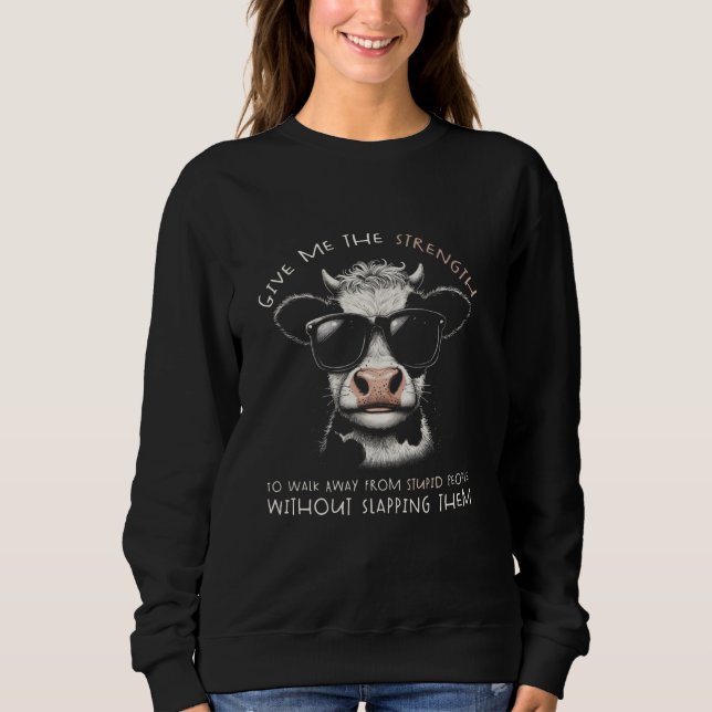Ko gör mig stark nog att gå därifrån dumt  t shirt (Framsida)