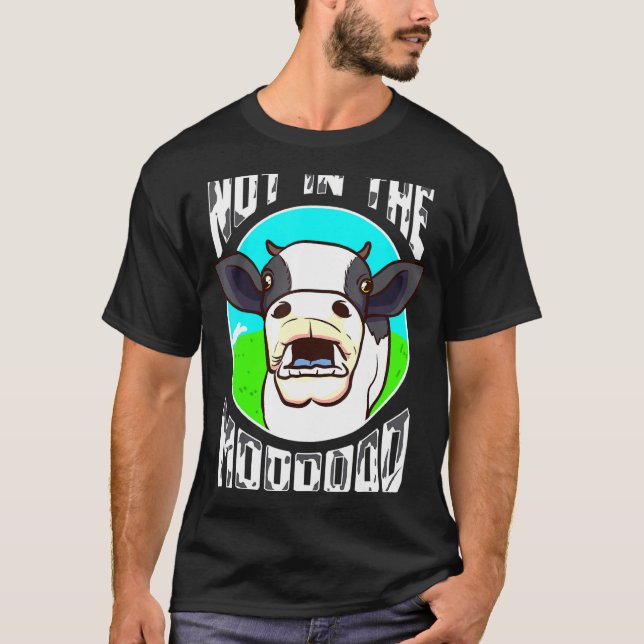 Ko inte på humör skämt t shirt (Framsida)