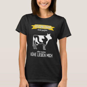 Ko Inte Perfekt Men Mina Kor Älskar Mig T Shirt