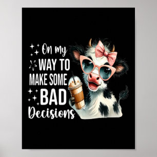 Ko på mitt sätt att fatta några dåliga beslut poster