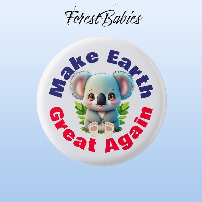 Koala Bear, gör jorden Underbar igen, miljö Knapp (Koala Bear 🐨 Make Earth Great Again, ForestBabies Button)