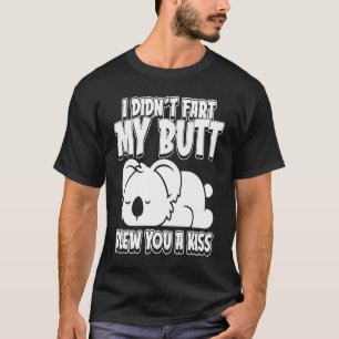 Koala Bear Wildlife I Didnt Fart min knut. T Shirt