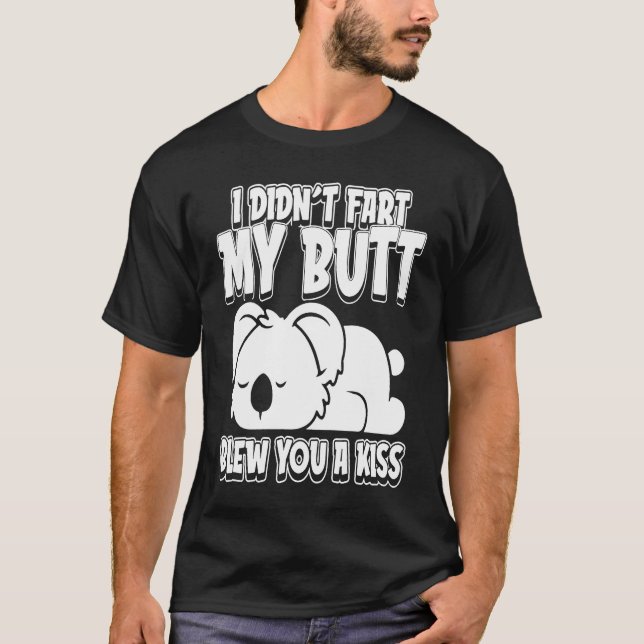 Koala Bear Wildlife I Didnt Fart min knut. T Shirt (Framsida)