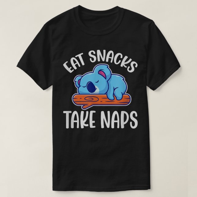 Koala Eat Snacks tar Naps Sleeping Koala Bear Kaw T Shirt (Design framsida)