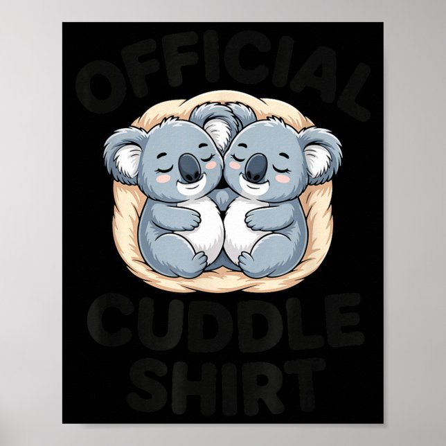 Koala Hug Cute Animal Lover This Is My Cuddle  Poster (Framsidan)
