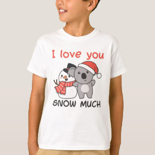 Koala I Kärlek Du Snö Much Snögubbe Pun T Shirt