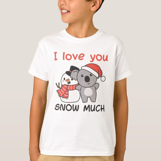Koala I Kärlek Du Snö Much Snögubbe Pun T Shirt (Framsida)