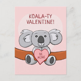 Koala Koality Be Mine Valentine Vykort