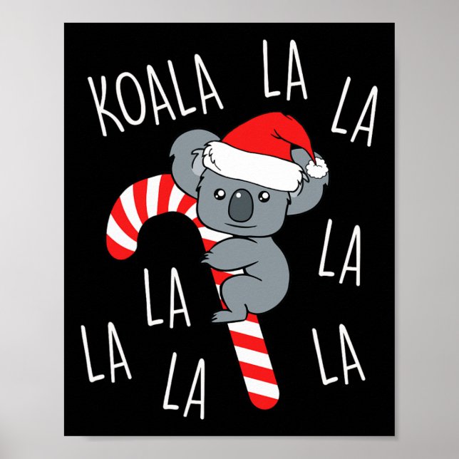 Koala La La La - Aussie Julafton Pun Funny Austral Poster (Framsidan)