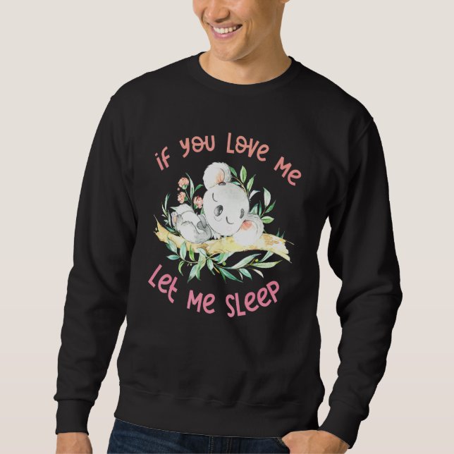 Koala Låt Mig Sova Koala Tee Koala Lång Ärmad Tröja (Framsida)