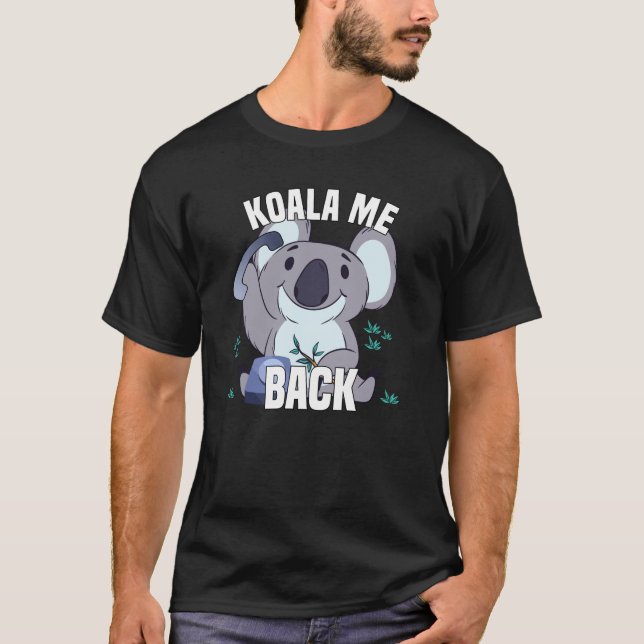 Koala Me back - Koala Bear med Mobil T Shirt (Framsida)