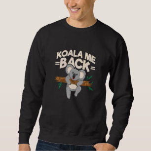 Koala Me Back Koala vid Träd Koala Outfit Koal Lång Ärmad Tröja