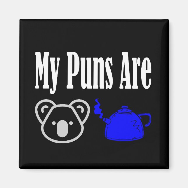 Koala Tea Puns Funny Magnet (Framsidan)