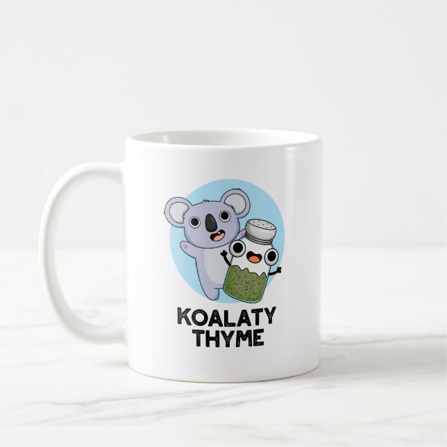 Koala-ty Thyme Funny Koala Thyme Pun Kaffemugg (Vänster)