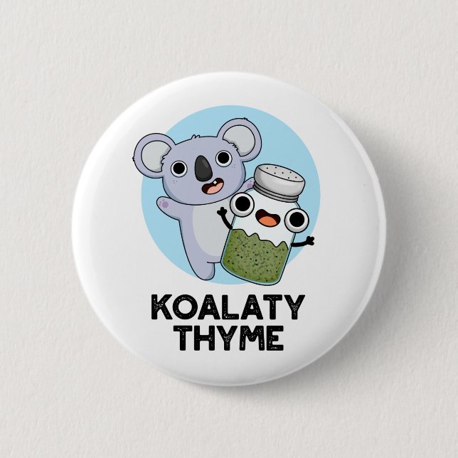 Koala-ty Thyme Funny Koala Thyme Pun Knapp (Framsida)