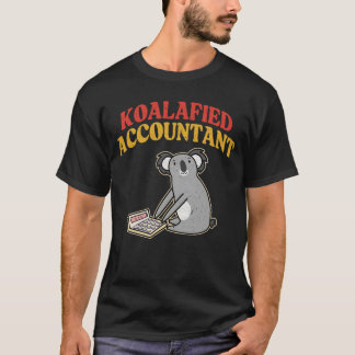 Koalafied Accountant Retro Funny Accountant T-Shir T Shirt