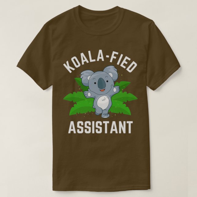 Koalafied Assistant Funny Koala Pun T Shirt (Design framsida)
