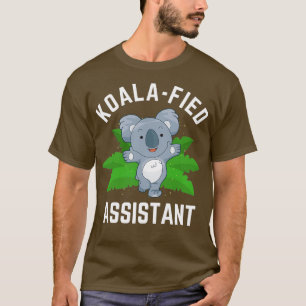 Koalafied Assistant Funny Koala Pun T Shirt
