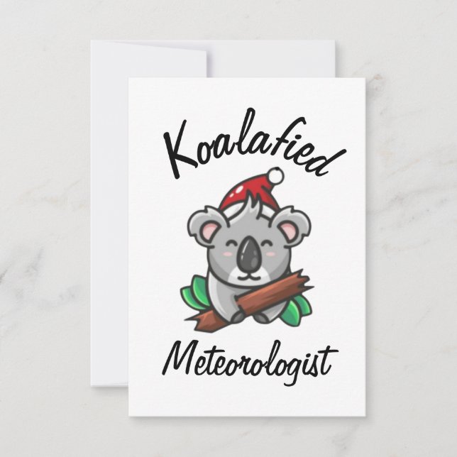 Koalafied Meteorolog Card Kort (Framsida)
