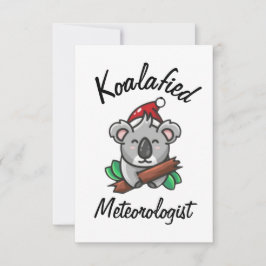 Koalafied Meteorolog Card Kort
