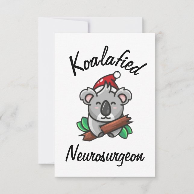 Koalafied Neurosurgeon Card Kort (Framsida)