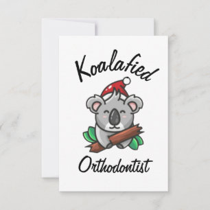 Koalafied Orthodontist Card Kort