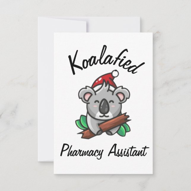 Koalafied Pharmacy Assistant Card Kort (Framsida)