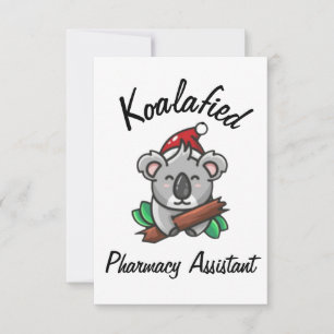 Koalafied Pharmacy Assistant Card Kort