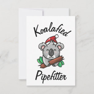 Koalafied Pipefitter Card Kort