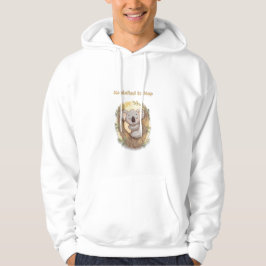 Koalafied to Nap – Cute Sleepy Koala Hoodie