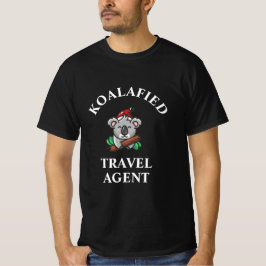 Koalafied Travel Agent T-Shirt