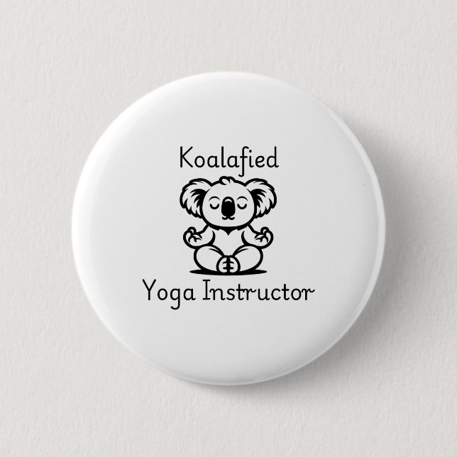 Koalafied Yoga Teacher, Cute Meditating Koala Bear Knapp (Framsida)