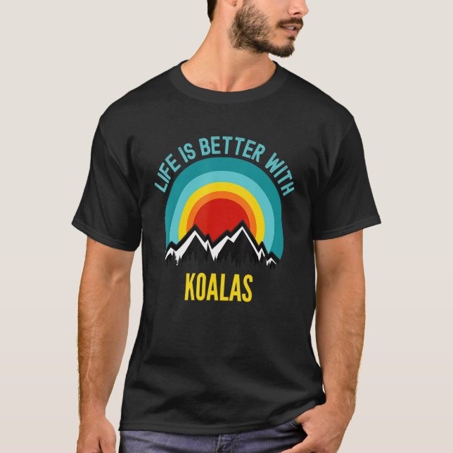 Koalas är bättre med Koalas T Shirt (Framsida)