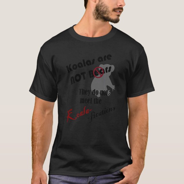 Koalas är inte Bears De möter inte Koala T Shirt (Framsida)