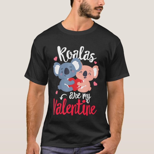 Koalas är min Valentine Funny Valentines day Singl T Shirt (Framsida)