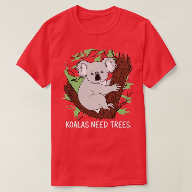 Koalas behöver träd 1 t shirt (Design framsida)
